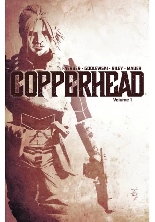 COPPERHEAD TP VOL 01 A NEW SHERIFF IN TOWN