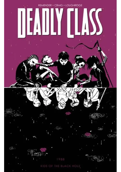 DEADLY CLASS TP VOL 02 KIDS OF THE BLACK HOLE (MR)