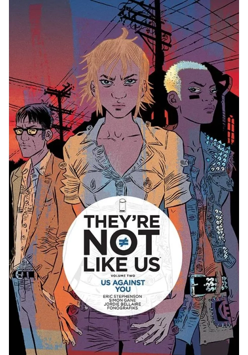 THEYRE NOT LIKE US TP VOL 02