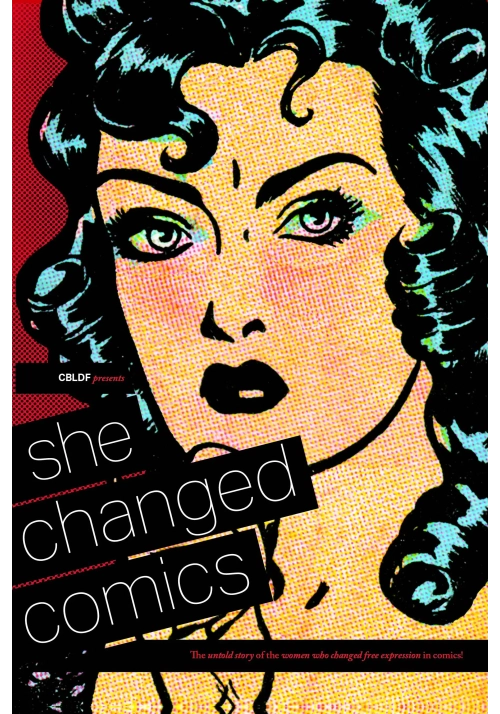 CBLDF PRESENTS SHE CHANGED COMICS TP