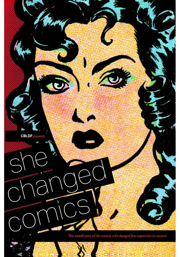 CBLDF PRESENTS SHE CHANGED COMICS TP