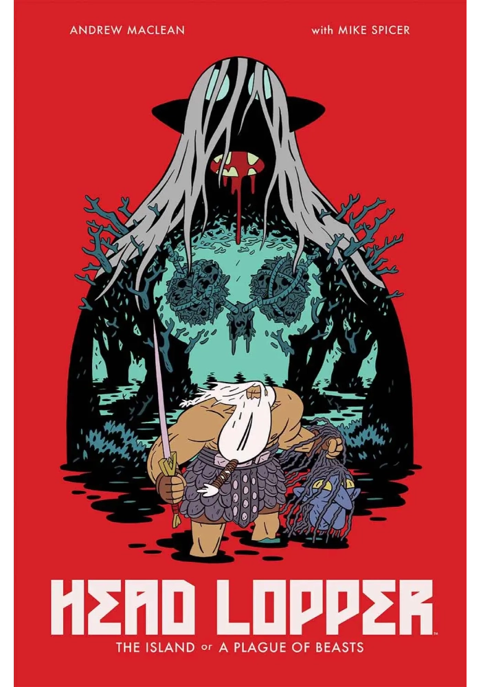 HEAD LOPPER TP VOL 01 ISLAND OR A PLAGUE OF BEASTS (MR)