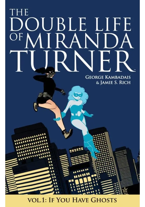 DOUBLE LIFE OF MIRANDA TURNER TP VOL 01