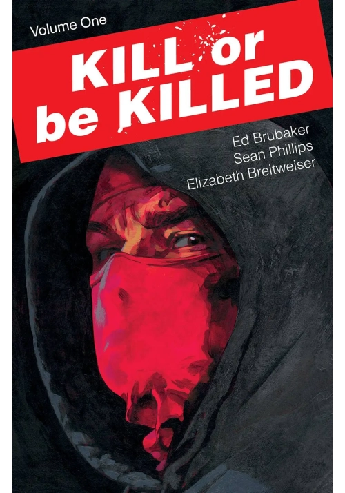 KILL OR BE KILLED TP VOL 01 (MR)