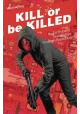 KILL OR BE KILLED TP VOL 02 (MR)