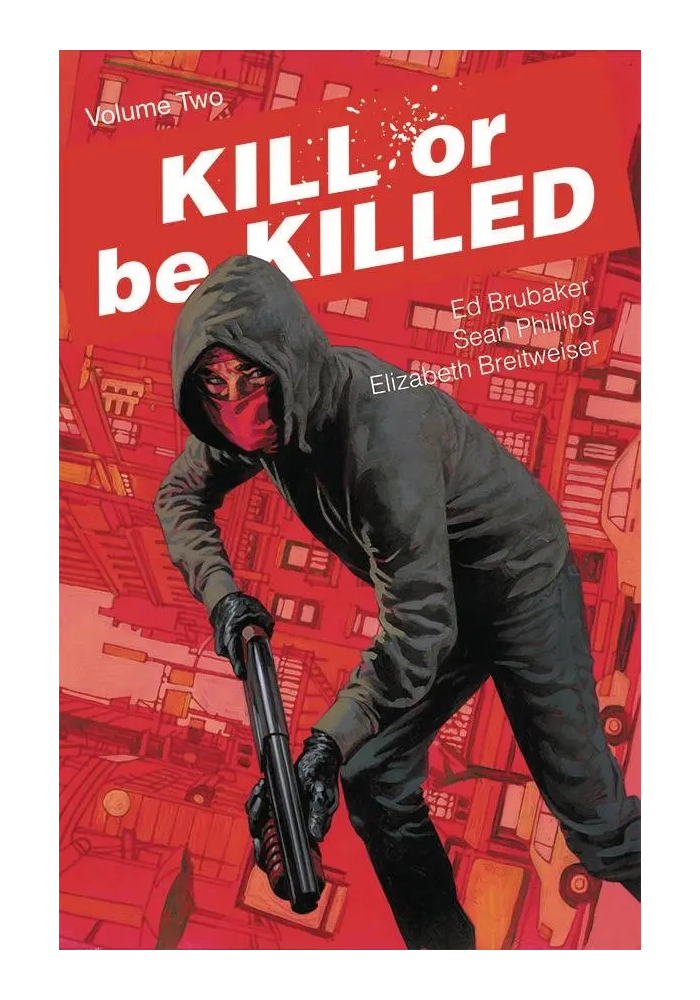 KILL OR BE KILLED TP VOL 02 (MR)