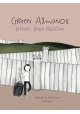 GREEN ALMONDS LETTERS FROM PALESTINE GN