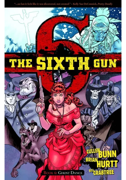SIXTH GUN TP VOL 06 GHOST DANCE