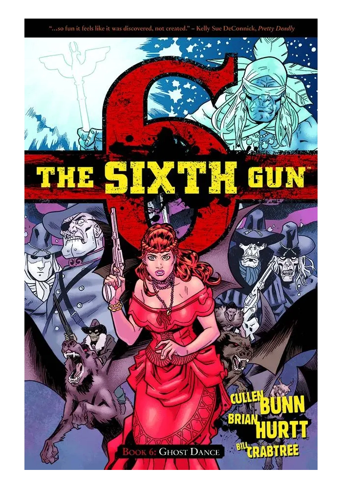 SIXTH GUN TP VOL 06 GHOST DANCE