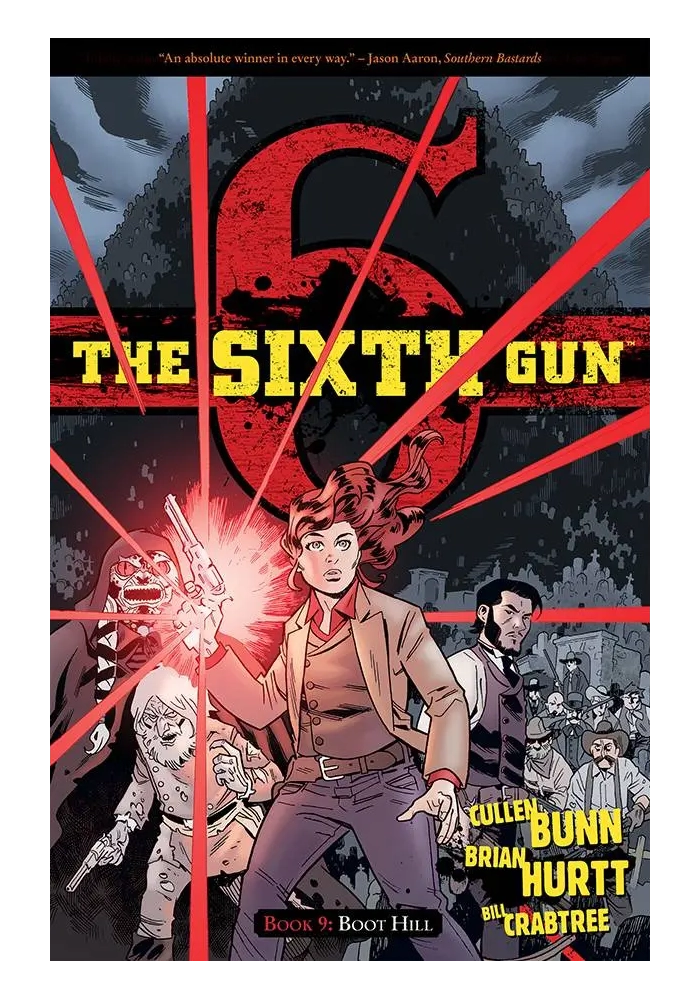 SIXTH GUN TP VOL 09 BOOT HILL