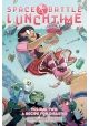 SPACE BATTLE LUNCHTIME TP VOL 02 A RECIPE FOR DISASTER