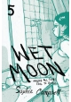 WET MOON GN VOL 05 WHERE ALL STARS FAIL TO BURN NEW ED