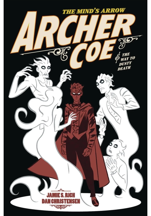 ARCHER COE GN VOL 02 WAY OF DUSTY DEATH