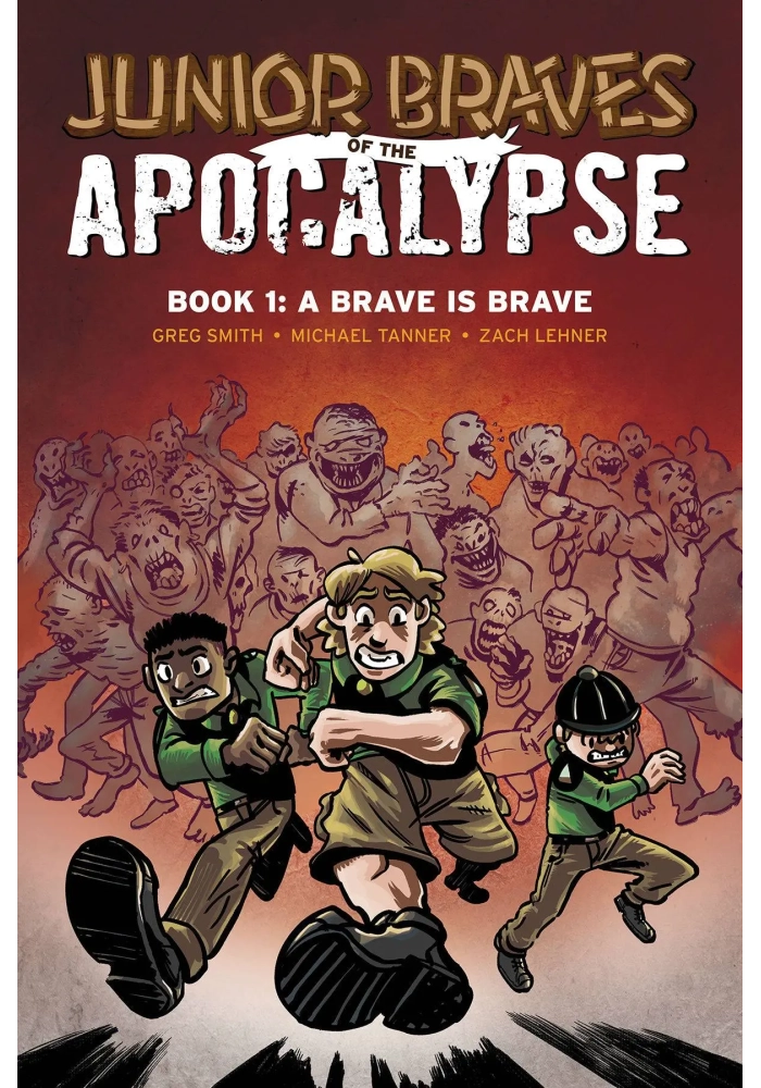 JUNIOR BRAVES OF THE APOCALYPSE GN VOL 01 BRAVE IS A BRAVE