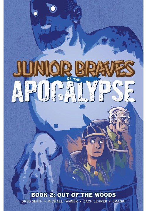 JUNIOR BRAVES OF THE APOCALYPSE GN VOL 02 OUT OF WOODS