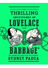 THRILLING ADVENTURES OF LOVELACE & BABBAGE HC GN