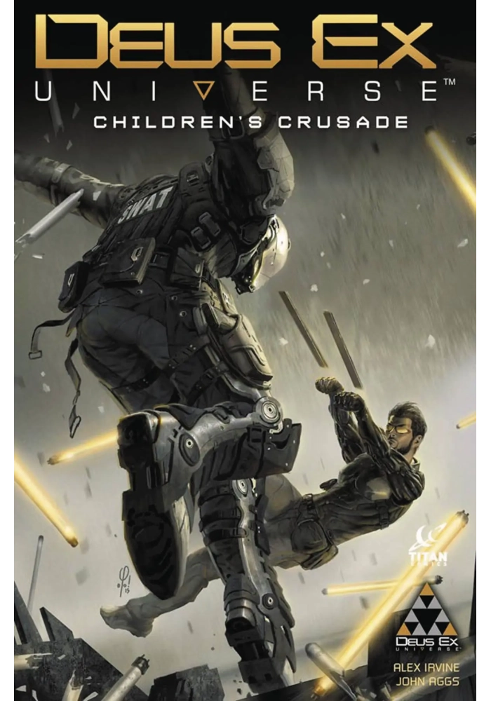 DEUS EX TP VOL 01 CHILDRENS CRUSADE