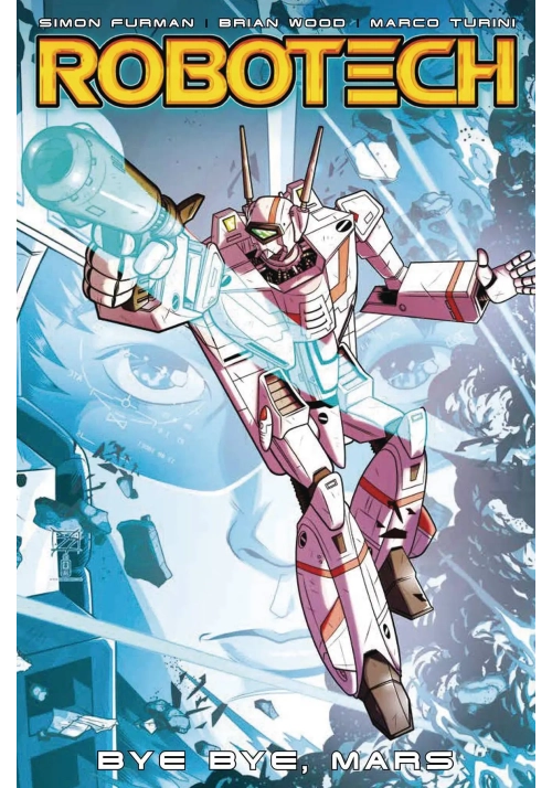 ROBOTECH TP VOL 02 BYE BYE MARS