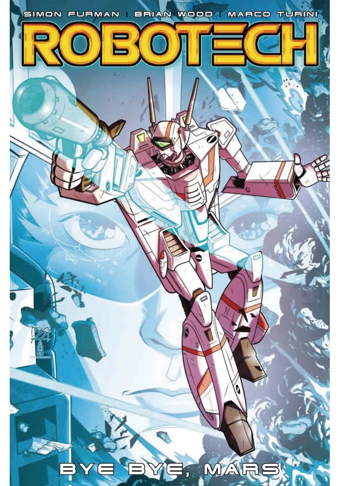 ROBOTECH TP VOL 02 BYE BYE MARS