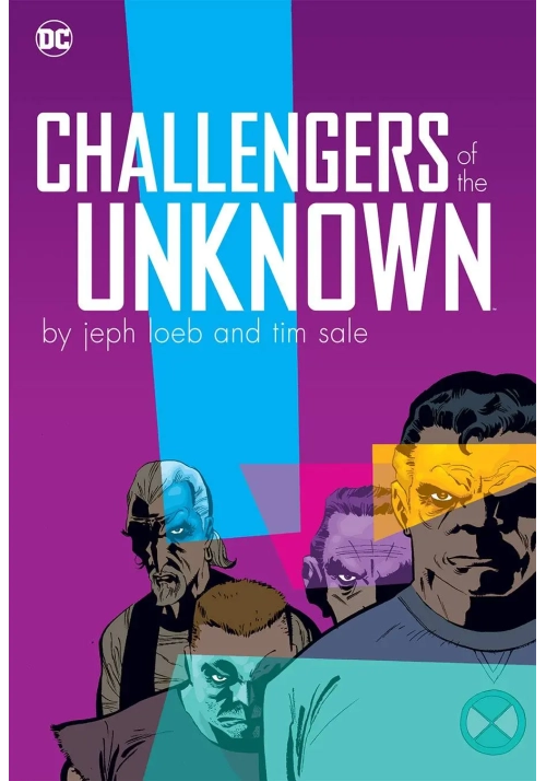 CHALLENGERS OF THE UNKNOWN BY JEPH LOEB & TIM SALE HC