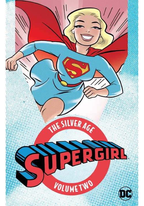 SUPERGIRL THE SILVER AGE TP VOL 02