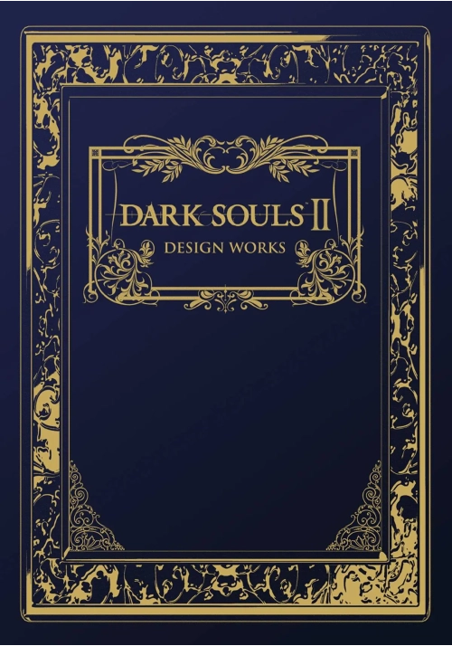 DARK SOULS II DESIGN WORKS HC