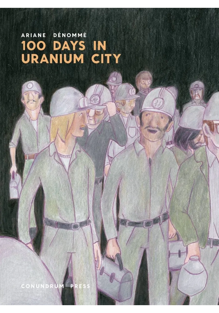 100 DAYS IN URANIUM CITY