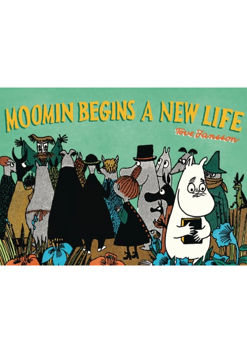 MOOMIN BEGINS A NEW LIFE GN