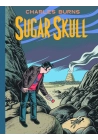 CHARLES BURNS SUGAR SKULL GN