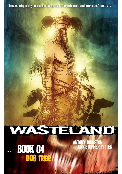 WASTELAND TP VOL 04 DOG TRIBE