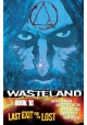 WASTELAND TP VOL 10 LAST EXIT FOR THE LOST