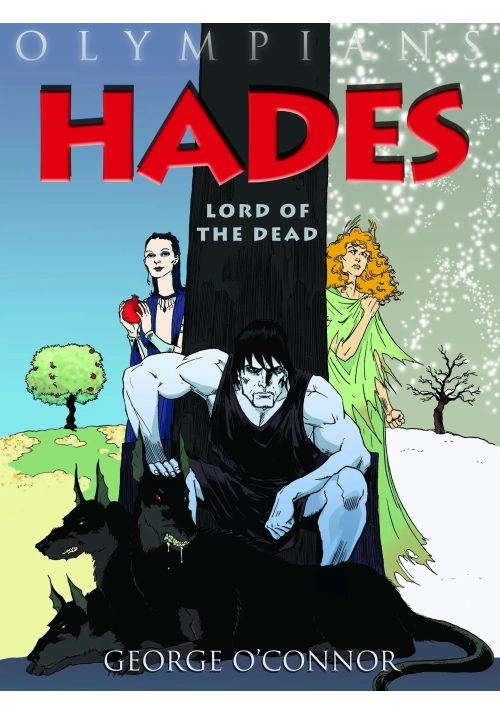 OLYMPIANS GN VOL 04 HADES LORD OF DEAD