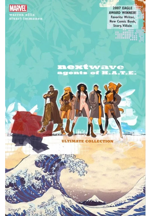 NEXTWAVE AGENTS OF HATE COMPLETE COLLECTION TP NEW PTG