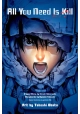 ALL YOU NEED IS KILL 2IN1 MANGA GN