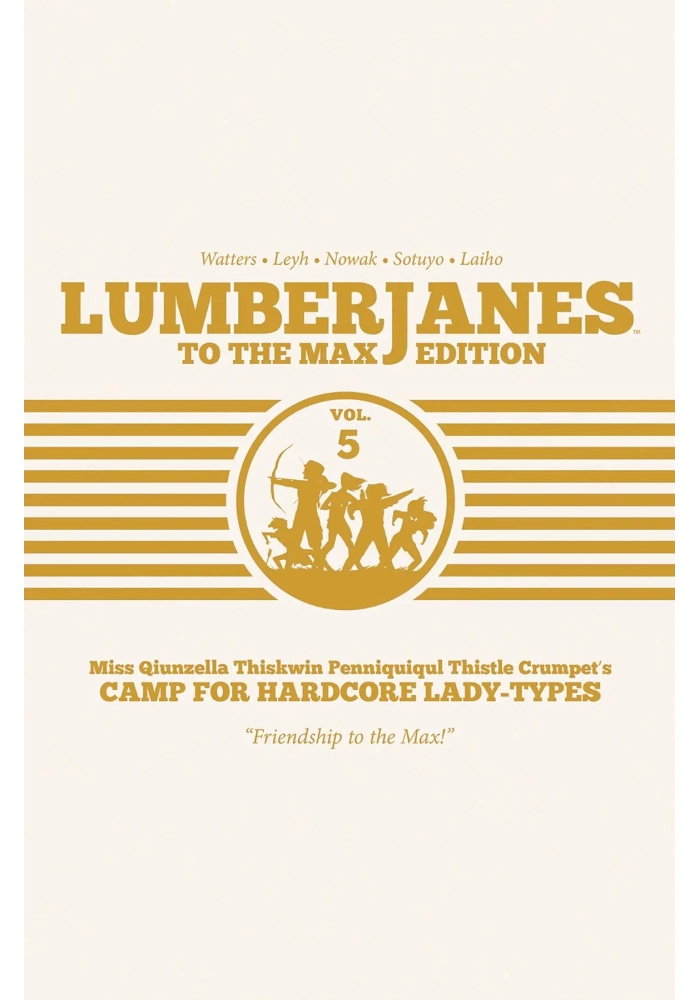 LUMBERJANES TO MAX ED HC VOL 05
