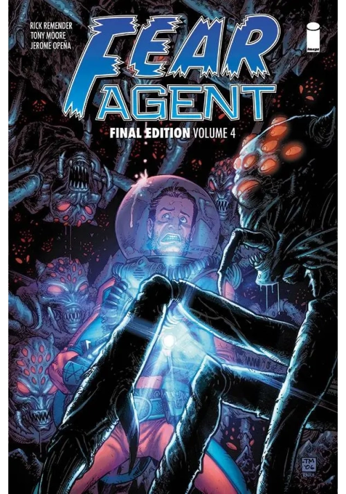FEAR AGENT FINAL ED TP VOL 04 (MR)