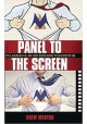 PANEL TO SCREEN COMIC BOOKS DURING BLOCKBUSTER ERA