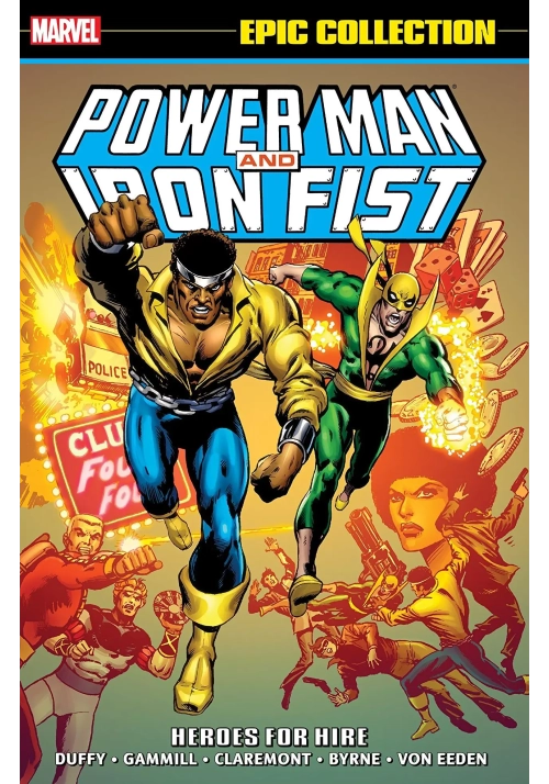 POWER MAN AND IRON FIST EPIC COLLECTION TP HEROES FOR HIRE