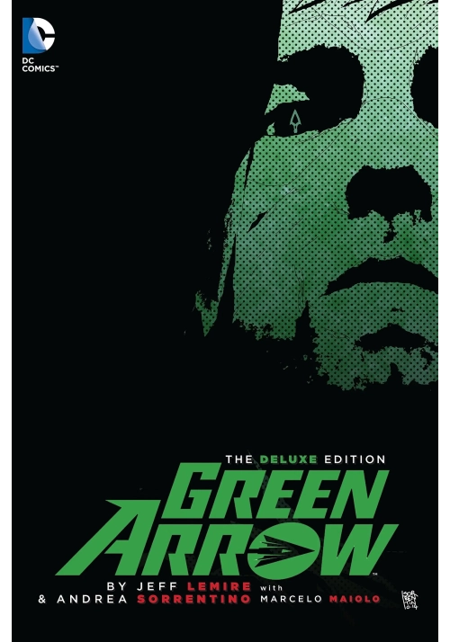 GREEN ARROW BY JEFF LEMIRE DELUXE ED HC