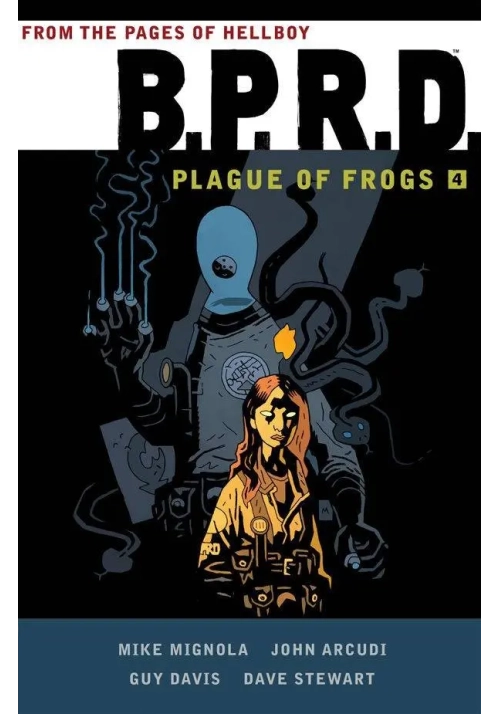 BPRD PLAGUE OF FROGS TP VOL 04