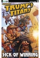 TRUMPS TITANS TP VOL 01 SICK OF WINNING (MR)