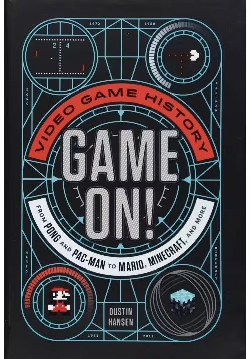 GAME ON VIDEO GAME HISTORY PONG TO MINECRAFT & MORE SC