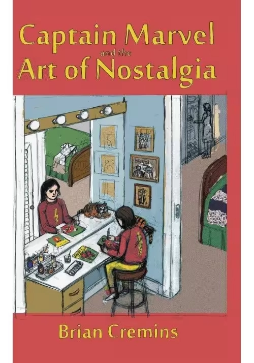 CAPTAIN MARVEL & ART OF NOSTALGIA HC