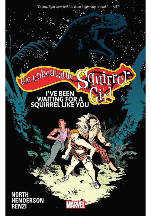 UNBEATABLE SQUIRREL GIRL TP VOL 07 BEEN WAITING FOR SQUIRREL
