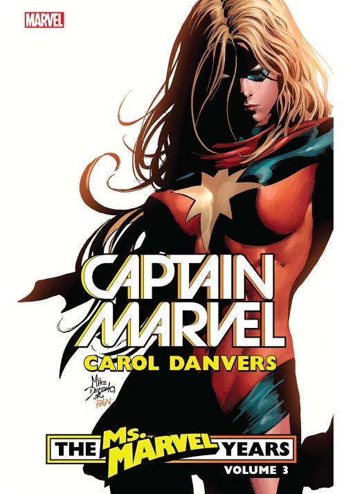 CAPTAIN MARVEL CAROL DANVERS TP VOL 03 MS MARVEL YEARS