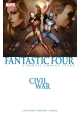 CIVIL WAR FANTASTIC FOUR TP NEW PTG