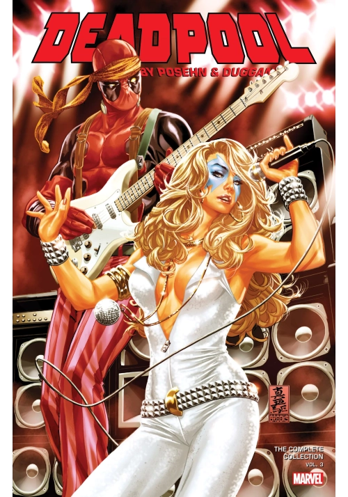 DEADPOOL BY POSEHN & DUGGAN TP VOL 03 COMPLETE COLLECTION
