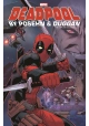 DEADPOOL BY POSEHN & DUGGAN TP VOL 02 COMPLETE COLLECTION