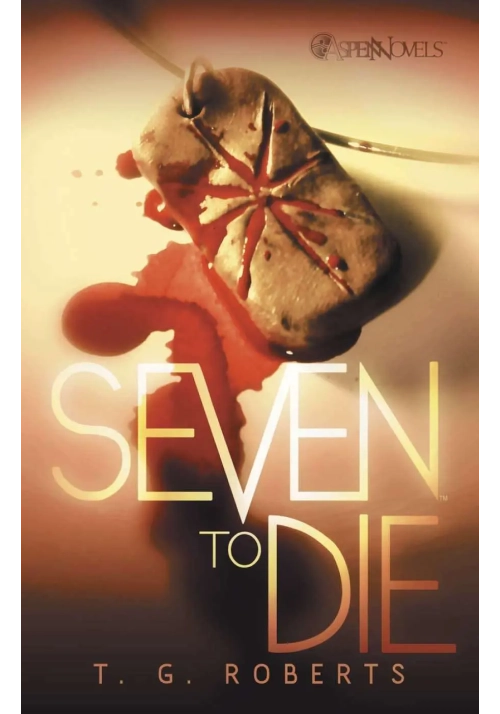 SEVEN TO DIE PROSE NOVEL