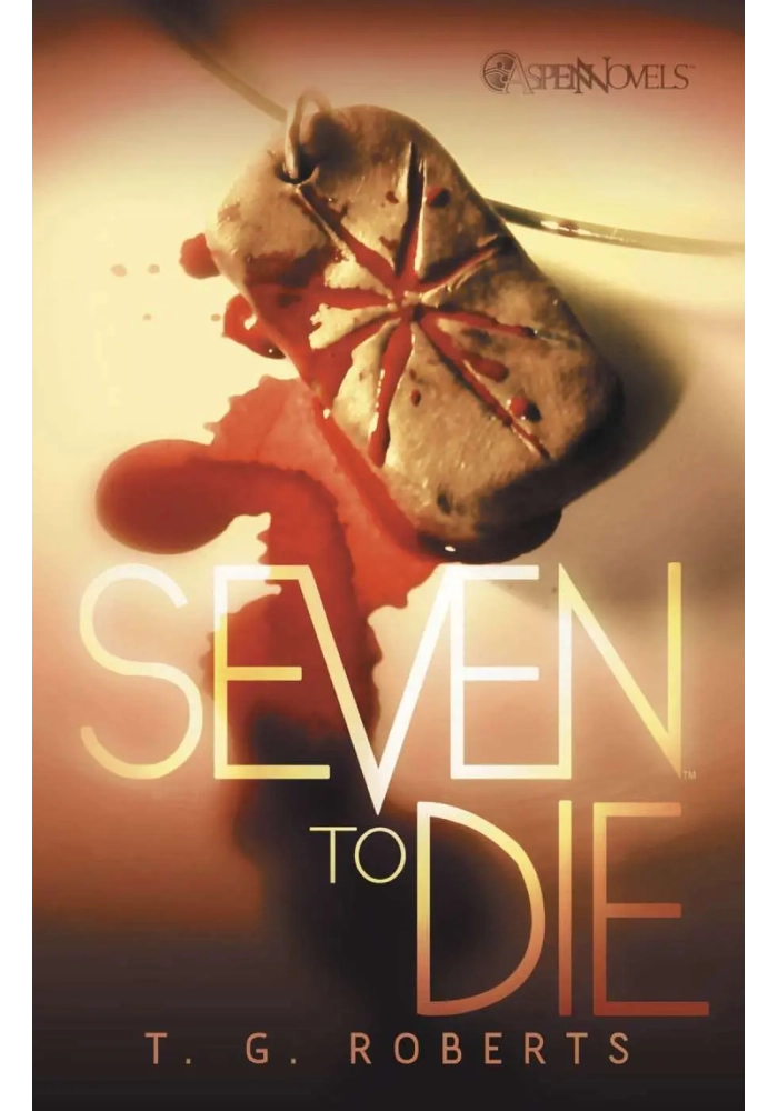 SEVEN TO DIE PROSE NOVEL
